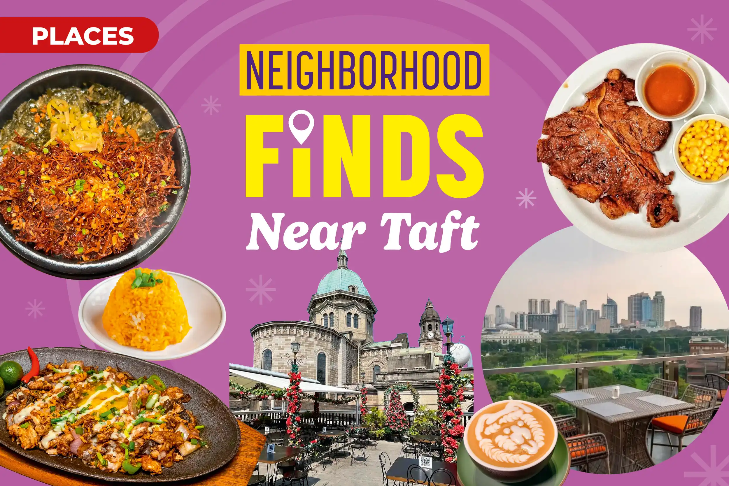 Neighborhood Finds & Cool Spots Near Taft Ave